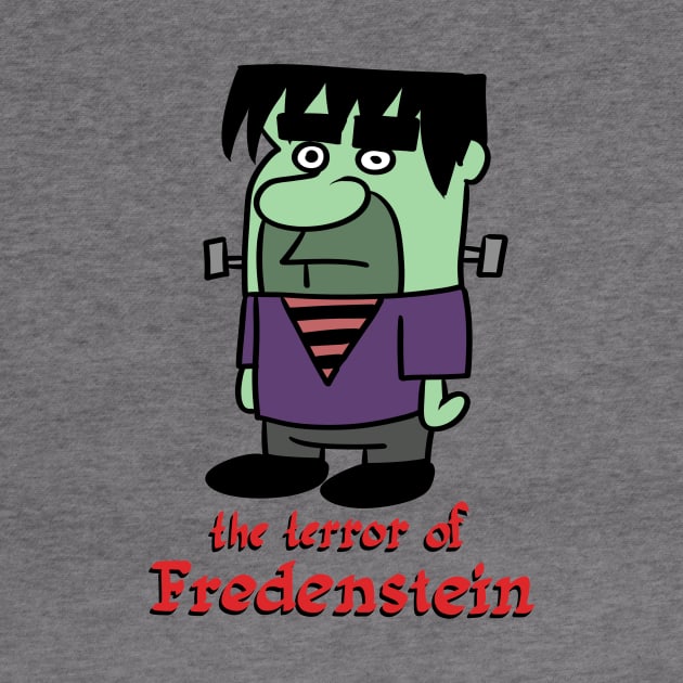 The Terror of Fredenstein by brightredrocket